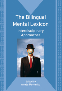 Cover image: The Bilingual Mental Lexicon 1st edition 9781847691248