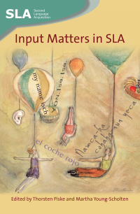 Cover image: Input Matters in SLA 1st edition 9781847691095