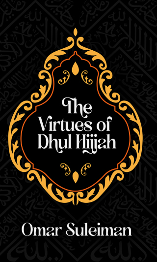 Imagen de portada: The Virtues of Dhul Hijjah 9781847742254