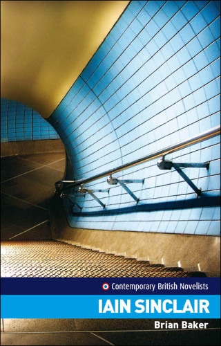 Imagen de portada: Iain Sinclair 9780719069048
