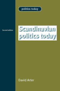 Titelbild: Scandinavian politics today 2nd edition 9780719078538