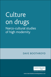 Cover image: Culture on drugs 9780719055997