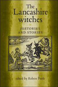 Cover image: The Lancashire witches 1st edition 9780719062049