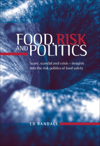 Cover image: Food, risk and politics 9780719072307