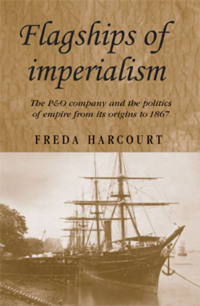 Imagen de portada: Flagships of imperialism 9781847791450