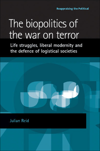 صورة الغلاف: The biopolitics of the war on terror 9780719074059