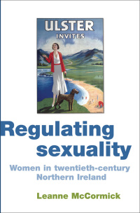 Cover image: Regulating sexuality 9780719085109