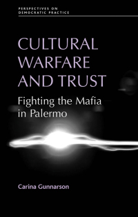 Cover image: Cultural warfare and trust 9780719076725