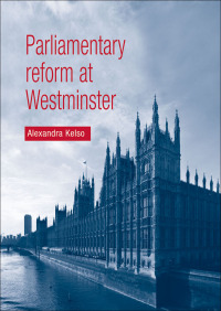 Cover image: Parliamentary reform at Westminster 9780719076756