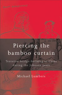 Omslagafbeelding: Piercing the bamboo curtain 9780719096693