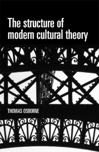 Omslagafbeelding: The structure of modern cultural theory 9780719086465