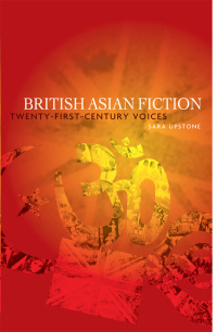 Titelbild: British Asian fiction 9780719078323