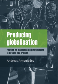 Cover image: Producing globalisation 9780719078446