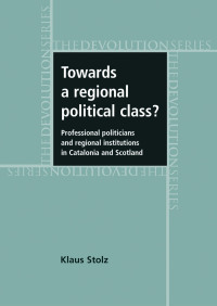 Imagen de portada: Towards a regional political class? 9780719079795