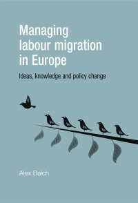 Imagen de portada: Managing labour migration in Europe 9780719080722