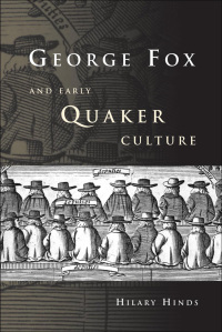 Cover image: George Fox and Early Quaker Culture 9780719081576