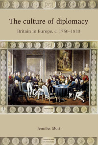 Cover image: The Culture of Diplomacy 9780719082726