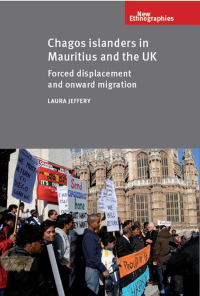 Cover image: Chagos Islanders in Mauritius and the UK 9780719084300