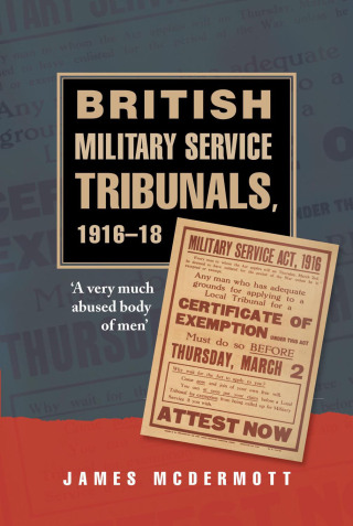 Imagen de portada: British Military Service Tribunals, 1916–18 9780719084775