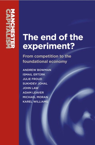 Cover image: The end of the experiment? 9780719096334