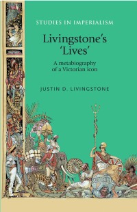 Cover image: Livingstone's 'lives' 9781526106797