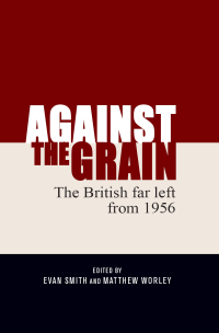 Cover image: Against the grain 1st edition 9780719095900