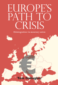 Imagen de portada: Europe's path to crisis 9780719096044