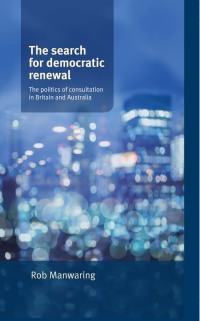 Omslagafbeelding: The search for democratic renewal 9780719088766