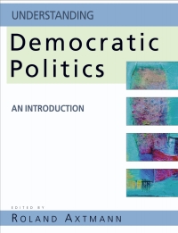 Cover image: Understanding Democratic Politics 1st edition 9780761971832