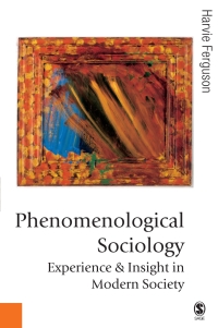 Omslagafbeelding: Phenomenological Sociology 1st edition 9780761959861
