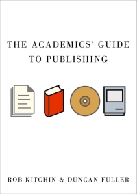 Omslagafbeelding: The Academic′s Guide to Publishing 1st edition 9781412900836