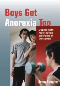 Omslagafbeelding: Boys Get Anorexia Too 1st edition 9781412920216