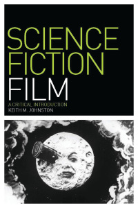 Omslagafbeelding: Science Fiction Film 1st edition 9781847884763