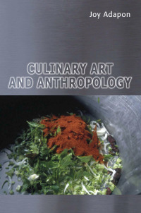 Cover image: Culinary Art and Anthropology 1st edition 9781847882127