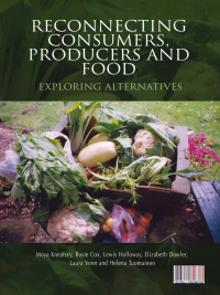 Cover image: Reconnecting Consumers, Producers and Food 1st edition 9781845202521