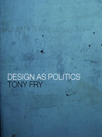 Cover image: Design as Politics 1st edition 9781847885678