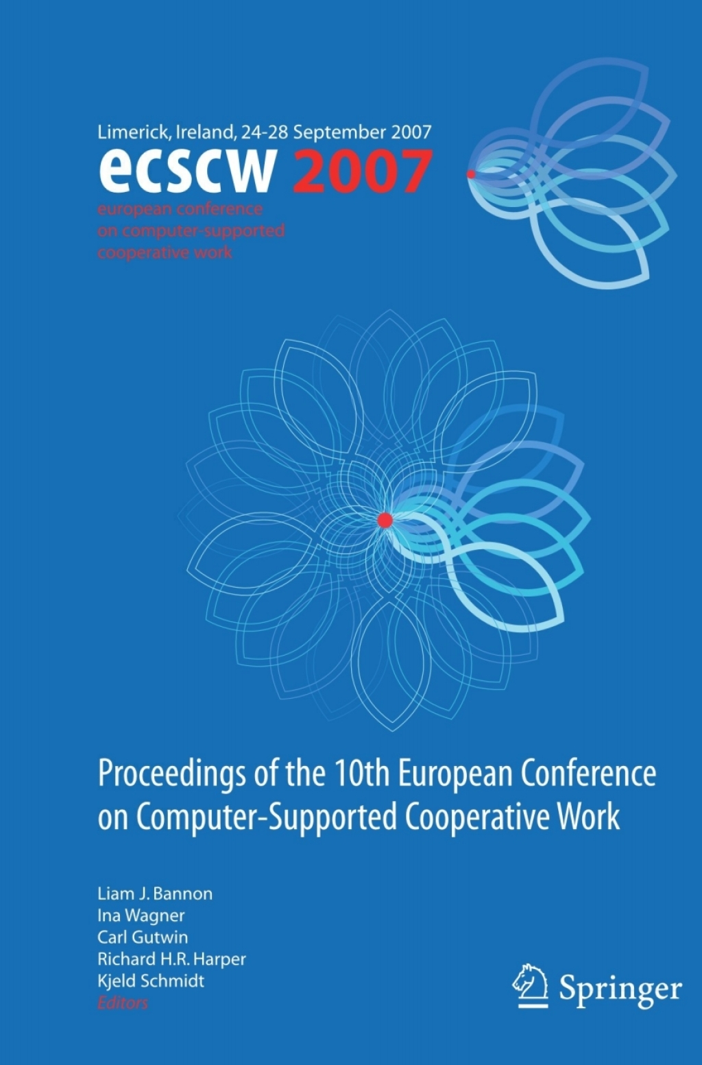 ECSCW 2007 Proceedings of the 10th European Conference on Computer-Supported Cooperative Work, Limerick, Ireland, 24-28 September 2007