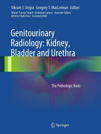 Imagen de portada: Genitourinary Radiology: Kidney, Bladder and Urethra 9781848002449