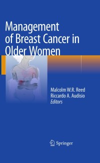 Cover image: Management of Breast Cancer in Older Women 1st edition 9781848002647