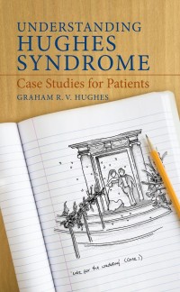 Cover image: Understanding Hughes Syndrome 9781848003750
