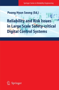 Cover image: Reliability and Risk Issues in Large Scale Safety-critical Digital Control Systems 1st edition 9781848003835