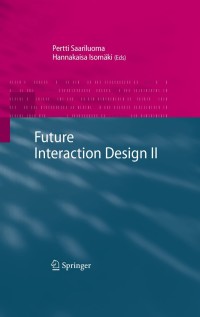 صورة الغلاف: Future Interaction Design II 1st edition 9781848003002