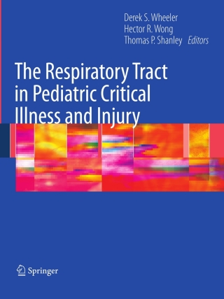 Imagen de portada: The Respiratory Tract in Pediatric Critical Illness and Injury 1st edition 9781848009240