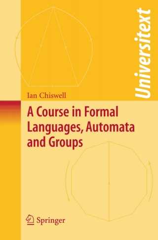 Cover image: A Course in Formal Languages, Automata and Groups 9781848009394