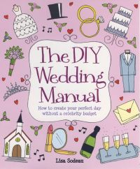 Cover image: The DIY Wedding Manual 9781845284053