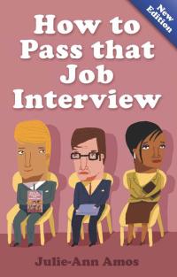 Cover image: How To Pass That Job Interview 5th Edition 5th edition 9781848034396