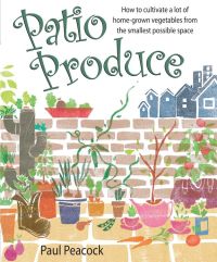 Cover image: Patio Produce 9781905862283