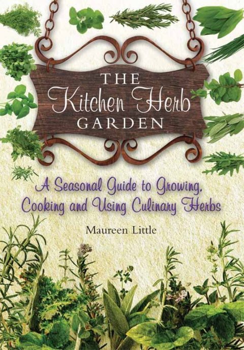 The Kitchen Herb Garden: A Seasonal Guide to Growing, Cooking and Using Culinary Herbs - FULL INSTANT DOWNLOAD | PDF DOCX EPUB