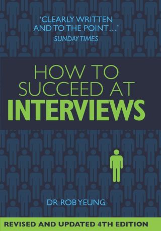 Cover image: How To Succeed at Interviews 4th Edition 4th edition 9781845284428