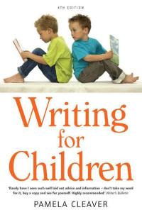 Cover image: Writing For Children, 4th Edition 4th edition 9781845283308